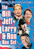 Bill, Jeff, Larry & Ron Box Set