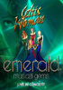 Celtic Woman: Emerald: Musical Gems: Live In Concert