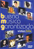 Buena Musica Garantizada: Video Hits