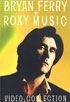 Bryan Ferry And Roxy Music: Video Collection