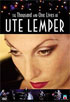 Ute Lemper: The Thousand And One Lives Of Ute Lemper