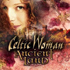 Celtic Woman: Ancient Land (Blu-ray)