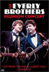 Everly Brothers: Reunion Concert: Live From The Royal Albert Hall