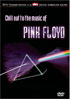 Chill Out To The Music Of Pink Floyd (DTS)