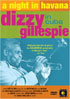Night In Havana: Dizzy Gillespie In Cuba