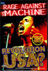 Rage Against The Machine: Revolution USA: Unauthorized