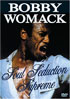 Bobby Womack: Soul Seduction Supreme