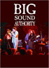Big Sound Authority: This House Is Where Your Love Stands:  Big Sound Authority Live
