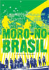 World: Moro No Brasil