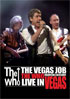 Who: The Vegas Job: 20th Reunion Concert
