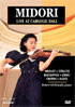 Midori: Live At Carnegie Hall