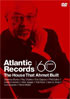 Atlantic Records: The House That Ahmet Built