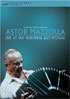 Astor Piazzolla: Live At The Montreal Jazz Festival