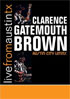 Clarence Gatemouth Brown: Live From Austin, TX: Austin City Limits