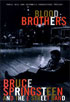 Bruce Springsteen & The E Street Band: Blood Brothers