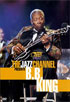 B. B. King: The Jazz Channel Presents: BET On Jazz (DTS)