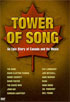 Tower Of Song: The Epic Story Of Canada And Its