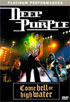Deep Purple: Come Hell Or High Water