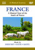 Musical Journey: France: A Musical Tour Of The South Of France