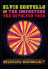 Elvis Costello And The Imposters: The Return Of The Spectacular Spinning Wheel: Live