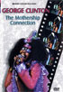 George Clinton: Paliament Funkadelic: The Mothership Connection