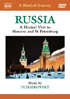 Musical Journey: Russia: A Musical Visit To Moscow And St. Petersburg