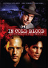 In Cold Blood: The Complete Mini-Series