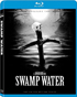 Swamp Water: The Limited Edition Series (Blu-ray)