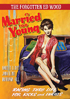 Forgotten Ed Wood: Married Too Young / The Violent Years