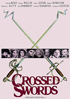 Crossed Swords (ReIssue)