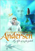 Hans Christian Andersen: My Life As A Fairytale