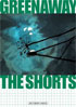 Greenaway: The Shorts