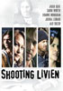 Shooting Livien (DTS)