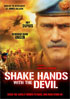 Shake Hands With The Devil (2007)