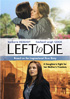 Left To Die: The Sandra And Tammi Chase Story