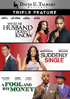 David E. Talbert Triple Feature: What My Husband Doesn't Know / Suddenly Single / A Fool And His Money