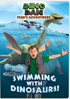 Dino Dan: Swimming With Dinosaurs