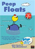 Peep And The Big Wide World: Peep Floats