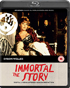 Immortal Story (Blu-ray-UK)