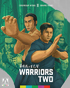 Warriors Two: Limited Edition (Blu-ray)