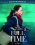 Full Time (Blu-ray)