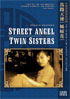 Chinese Film Classics Collection: Street Angel / Twin Sister