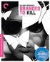 Branded To Kill: Criterion Collection (Blu-ray)