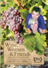 Wine, Women & Friends