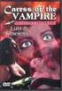 Caress Of The Vampire: Collector's Edition