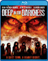 Deep In The Darkness (Blu-ray)