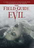 Field Guide To Evil