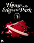 House On The Edge Of The Park: 3-Disc Limited Edition (Blu-ray/CD)