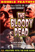 Bloody Dead / Creature With The Blue Hand: Special Edition