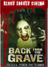 Blood Soaked Cinema: Back From The Grave